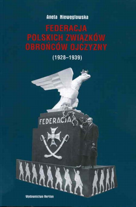 Federacja Polskich Związków Obrońców Ojczyzny (1928-1939) Federacja Polskich Związków Obrońców Ojczyzny (1928-1939)