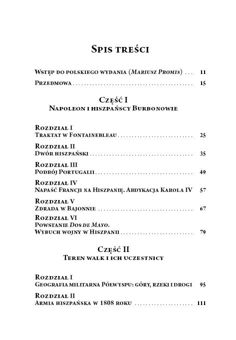 Historia wojny na Półwyspie Iberyjskim 1807-1814. Tom I 1807-1809 Historia wojny na Półwyspie Iberyjskim 1807-1814. Tom I 1807-1809