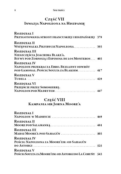 Historia wojny na Półwyspie Iberyjskim 1807-1814. Tom I 1807-1809 Historia wojny na Półwyspie Iberyjskim 1807-1814. Tom I 1807-1809