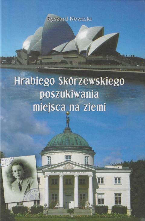 Hrabiego Skórzewskiego poszukiwania miejsca na ziemi. Dziennik podróży do Australii