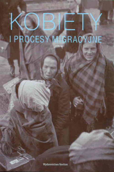 Kobiety i procesy migracyjne