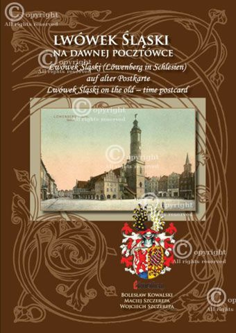 Lwówek Śląski w dawnej pocztówce. Lwówek Śląski (Lowenberg in Schlesien) auf alter Postkarte. Lwówek Śląski on the ols-time... Lwówek Śląski w dawnej pocztówce. Lwówek Śląski (Lowenberg in Schlesien) auf alter Postkarte. Lwówek Śląski on the ols-time...