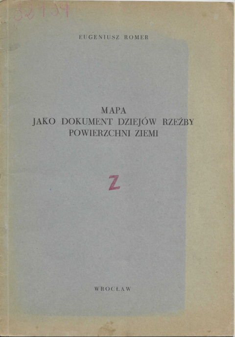 Mapa jako dokument dziejów rzeźby powierzchni ziemi Mapa jako dokument dziejów rzeźby powierzchni ziemi