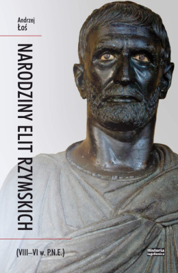 Narodziny elit rzymskich (VIII-VI w. p.n.e)