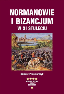 Normanowie i Bizancjum w XI stuleciu