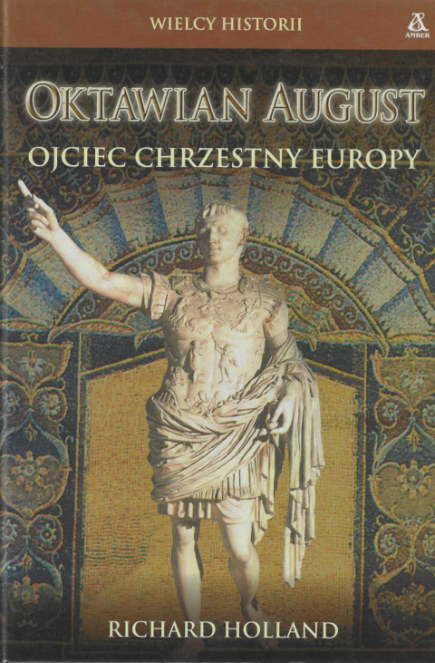 Oktawian August, Ojciec chrzestny Europy