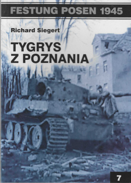 Richard Siegert. Tygrys z Poznania