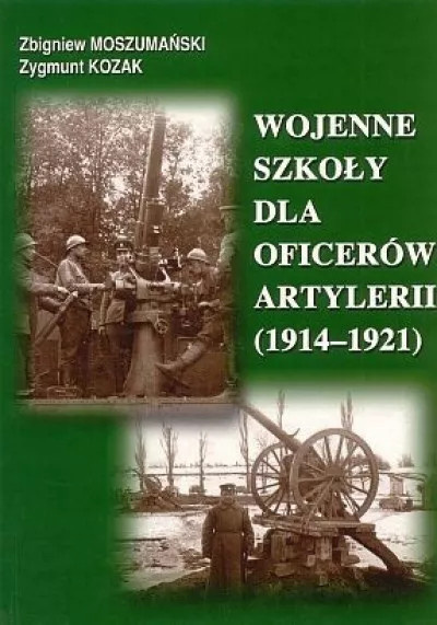 Wojenne szkoły dla oficerów artylerii (1914-1921)