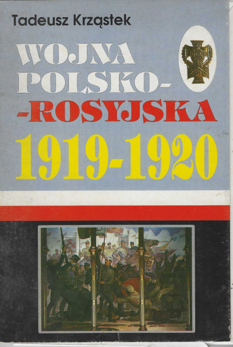 Wojna polsko-rosyjska 1919-1920 - komplet Wojna polsko-rosyjska 1919-1920 - komplet
