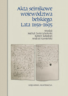 Akta sejmikowe województwa bełskiego. Lata 1656-1695