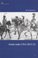 Armia saska 1763 - 1815 - część 1 i 2 - komplet