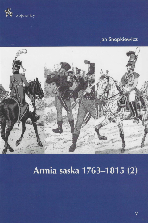 Armia saska 1763-1815- część 2 Armia saska 1763-1815- część 2