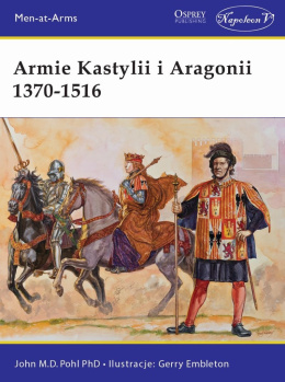 Armie Kastylii i Aragonii 1370 - 1516