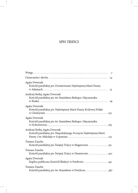 Kościoły i klasztory rzymskokatolickie na terenie dawnego województwa bełskiego tom 2 Kościoły i klasztory rzymskokatolickie na terenie dawnego województwa bełskiego tom 2