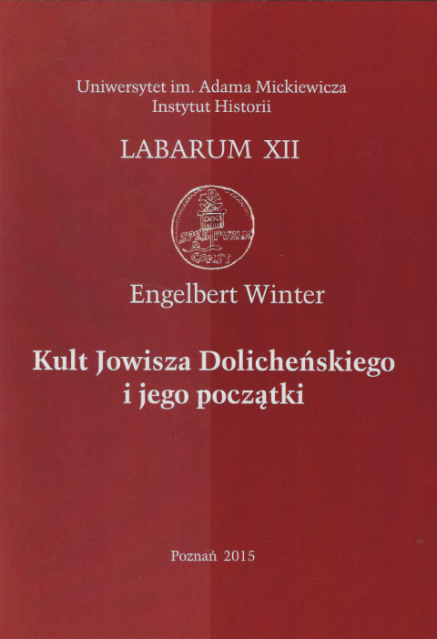 Kult Jowisza Dolicheńskiego i jego początki. Sanktuarium na Duluk Baba Tepesi w pobliżu Doliche (Turcja) Kult Jowisza Dolicheńskiego i jego początki. Sanktuarium na Duluk Baba Tepesi w pobliżu Doliche (Turcja)