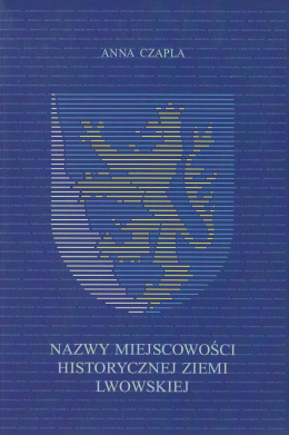 Nazwy miejscowości historycznej ziemi lwowskiej