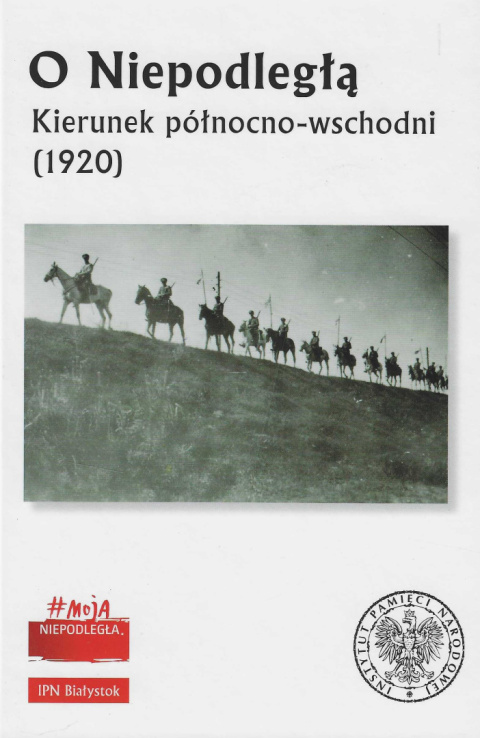 O Niepodległą. Kierunek północno-wschodni (1920)