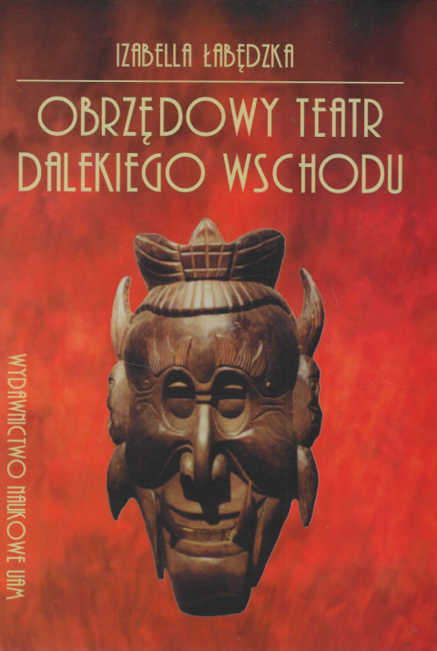 Obrzędowy teatr Dalekiego Wschodu