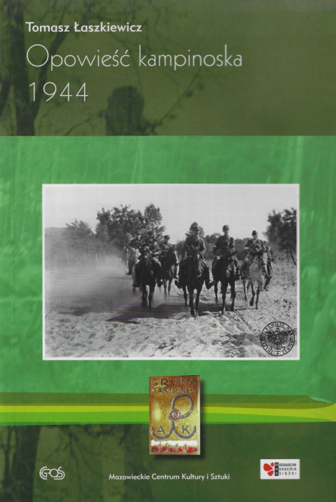 Opowieść kampinoska 1944 Opowieść kampinoska 1944