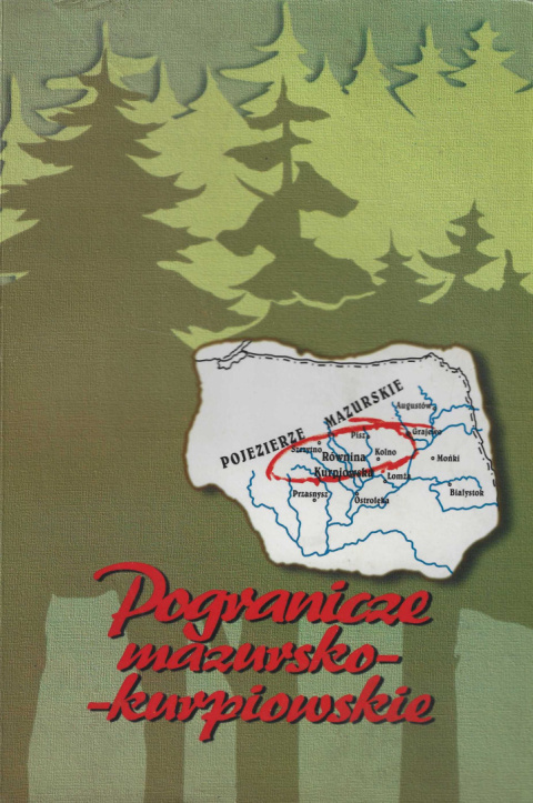 Pogranicze mazursko-kurpiowskie. Materiały z sesji naukowej (14 listopada 1997 roku)