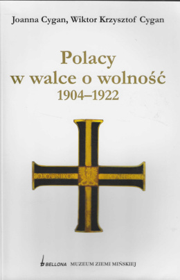 Polacy w walce o wolność 1904-1922