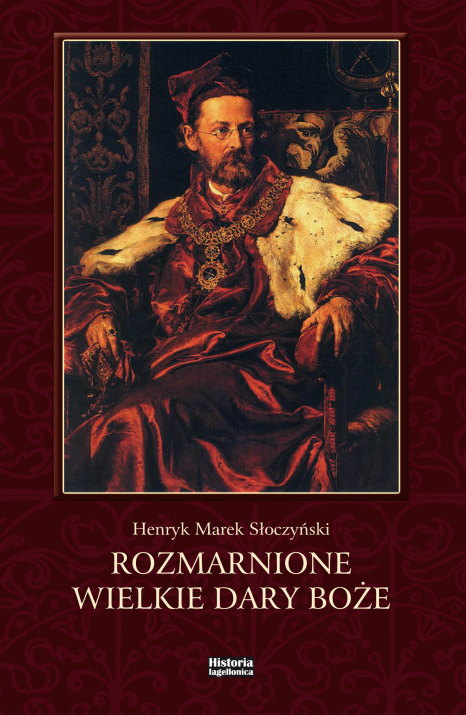 Rozmarnione wielkie dary Boże Rozmarnione wielkie dary Boże