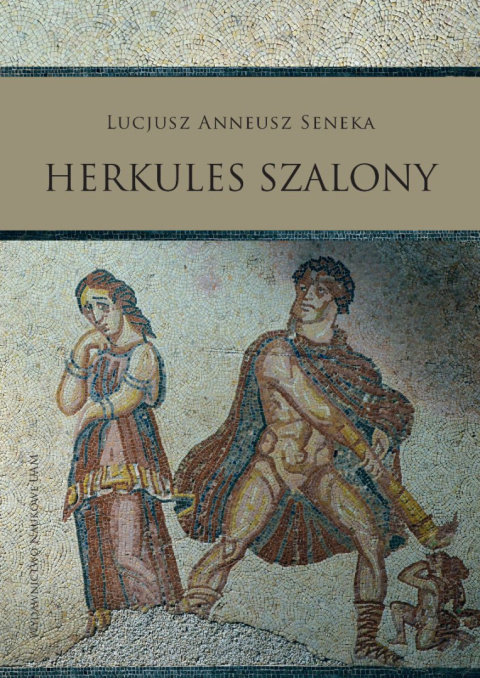 Seneka. Herkules Szalony Seneka. Herkules Szalony
