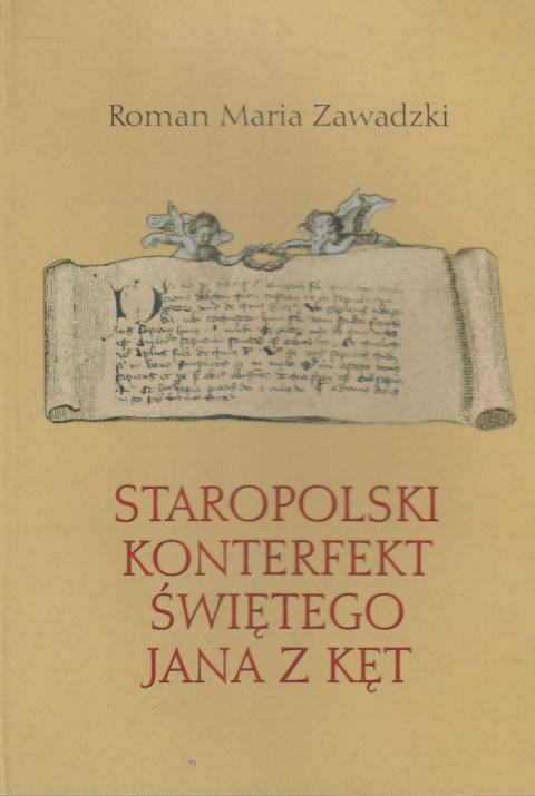 Staropolski konterfekt świętego Jana z Kęt Staropolski konterfekt świętego Jana z Kęt
