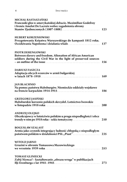 Swojskość oraz cudzoziemszczyzna. Z dziejów wojskowości polskiej i powszechnej Swojskość oraz cudzoziemszczyzna. Z dziejów wojskowości polskiej i powszechnej