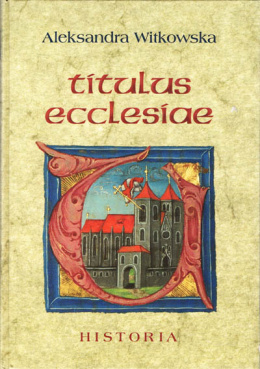 Titulus ecclesiae. Wezwania współczesnych kościołów katedralnych w Polsce