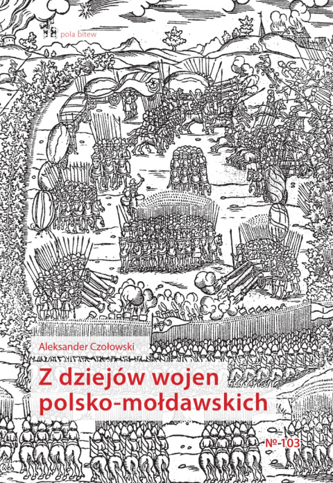 Z dziejów wojen polsko-mołdawskich