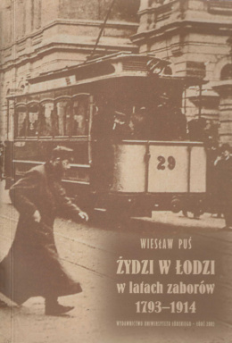 Żydzi w Łodzi w latach zaborów 1793 - 1914
