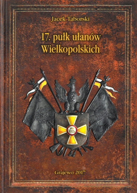 17 Pułk Ułanów Wielkopolskich im. Króla Bolesława Chrobrego