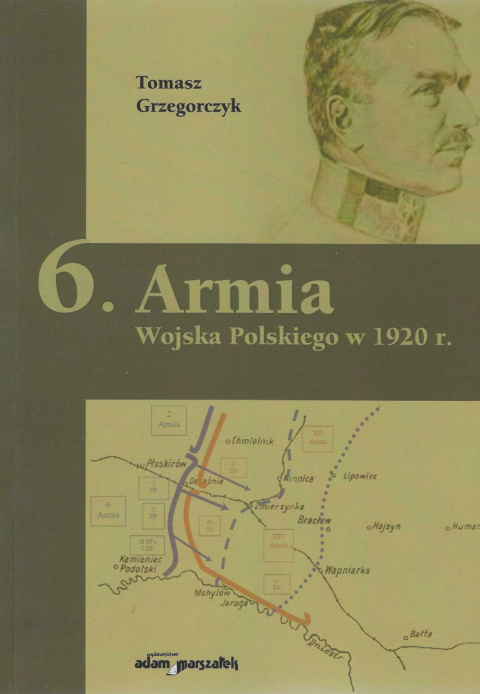 6 Armia Wojska Polskiego w 1920 r. 6 Armia Wojska Polskiego w 1920 r.