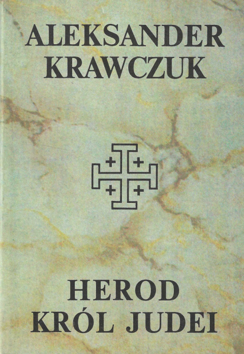 Aleksander Krawczuk. Maraton, Herod król Judei, Wojna Trojańska - komplet Aleksander Krawczuk. Maraton, Herod król Judei, Wojna Trojańska - komplet