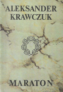 Aleksander Krawczuk. Maraton, Herod król Judei, Wojna Trojańska - komplet