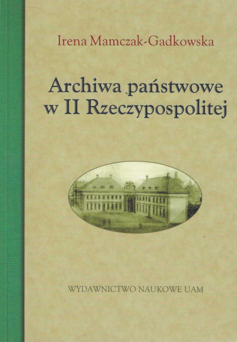 Archiwa Państwowe w II Rzeczypospolitej