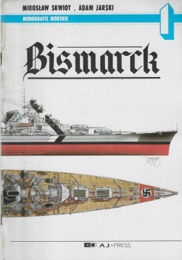 Bismarck. Monografie Morskie 1