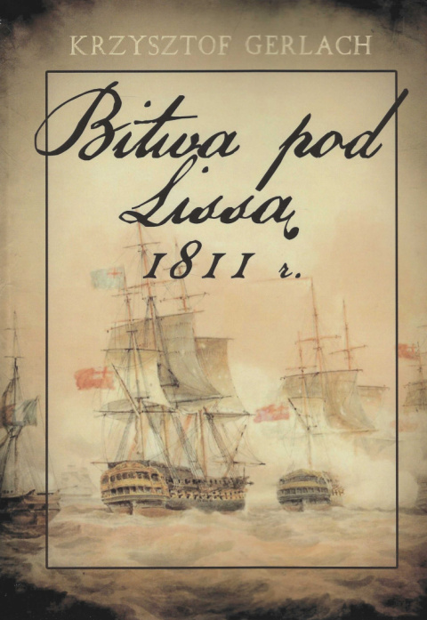 Bitwa pod Lissą 1811 r. Bitwa pod Lissą 1811 r.