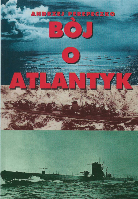 Bój o Atlantyk Bój o Atlantyk
