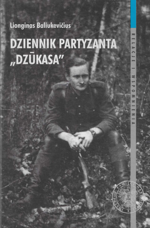 Dziennik partyzanta Dzukasa Dziennik partyzanta Dzukasa