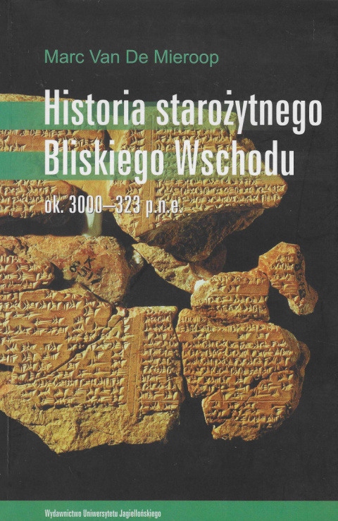 Historie starożytnego Bliskiego Wschodu ok. 3000-323 p.n.e.
