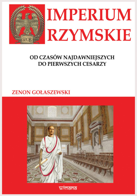 Imperium rzymskie. Od czasów nadawniejszych do pierwszych cesarzy