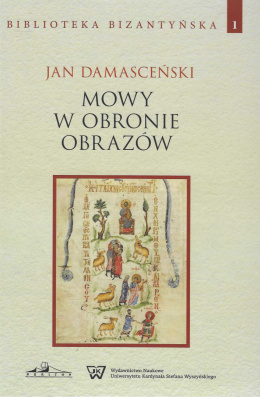 Jan Damasceński. Mowy w obronie obrazów