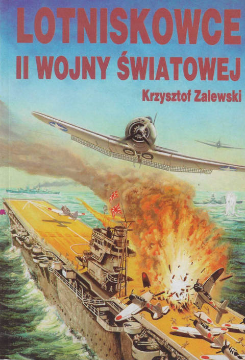 Lotniskowce II wojny światowej tom 1/ 2 Komplet Lotniskowce II wojny światowej tom 1/ 2 Komplet