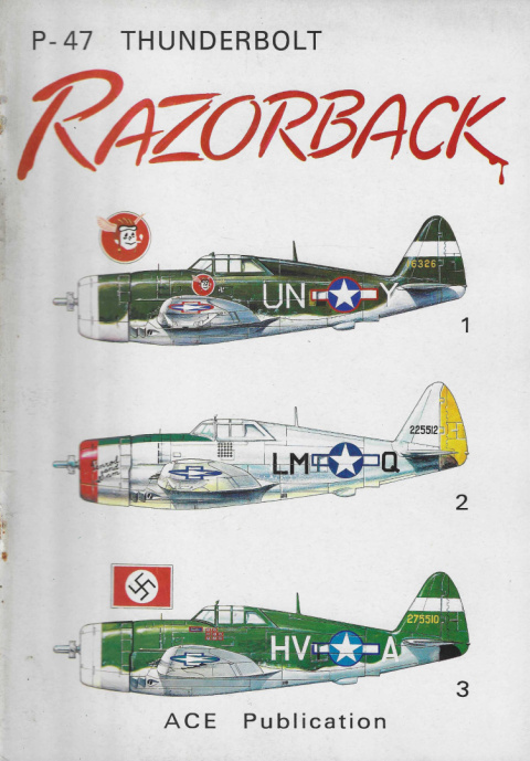 P-47 Thunderbolt Razorback P-47 Thunderbolt Razorback
