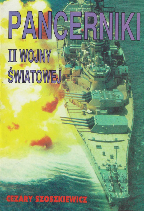 Pancerniki II wojny światowej. Tom 1 i 2. Komplet Pancerniki II wojny światowej. Tom 1 i 2. Komplet