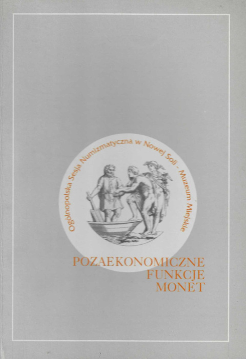 Pozaekonomiczne funkcje monet Pozaekonomiczne funkcje monet