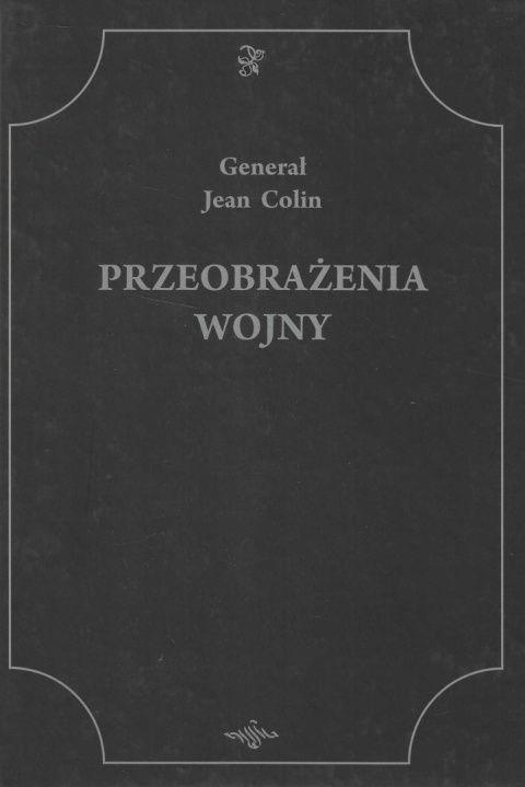 Przeobrażenia wojny Przeobrażenia wojny
