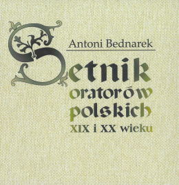 Setnik oratorów polskich XIX i XX wieku